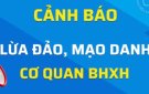 CẢNH BÁO LỪA ĐẢO, MẠO DANH QUA MẠNG