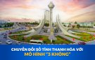  CHUYỂN ĐỔI SỐ - KHƠI DẬY TIỀM NĂNG, ĐƯA THANH HÓA PHÁT TRIỂN ĐỘT PHÁ